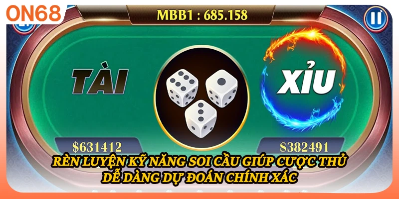 Rèn luyện kỹ năng soi cầu giúp cược thủ dễ dàng dự đoán chính xác